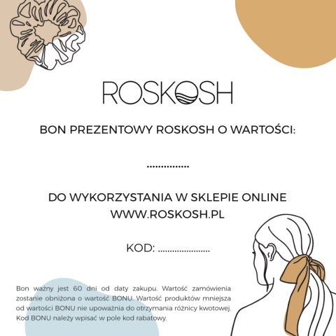 Bon prezentowy ROSKOSH - 50 Bon prezentowy ROSKOSH - 50
