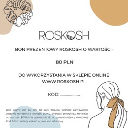 Bon prezentowy ROSKOSH - 80